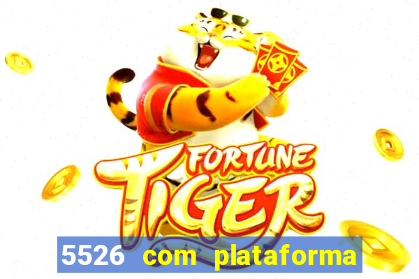 5526 com plataforma de jogos